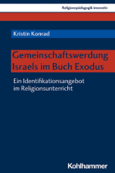 Gemeinschaftswerdung Israels im Buch Exodus