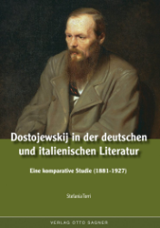 Dostojewskij in der deutschen und italienischen Literatur