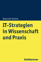 IT-Strategien in Wissenschaft und Praxis