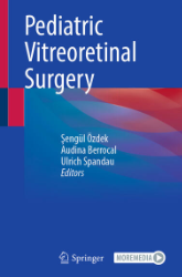 Pediatric Vitreoretinal Surgery