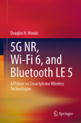 5G NR, Wi-Fi 6, and Bluetooth LE 5