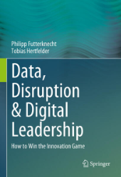 Data, Disruption & Digital Leadership