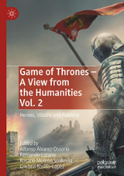 Game of Thrones - A View from the Humanities. Vol. 2