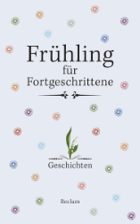 Frühling für Fortgeschrittene