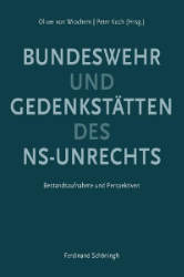 Gedenkstätten des NS-Unrechts und Bundeswehr