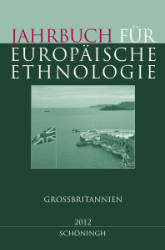 Jahrbuch für Europäische Ethnologie 2012: Großbritannien