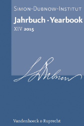 Jahrbuch des Simon-Dubnow-Instituts/Simon Dubnow Institute Yearbook; XIV/2015