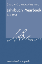 Jahrbuch des Simon-Dubnow-Instituts/Simon Dubnow Institute Yearbook. Band XIV (2015)