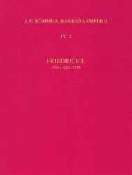 Die Regesten des Kaiserreiches unter Friedrich I. 1152 (1122)-1190. Lieferung 5