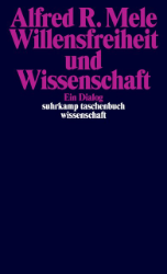 Willensfreiheit und Wissenschaft