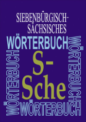 Siebenbürgisch-Sächsisches Wörterbuch. Band 10