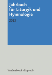 Jahrbuch für Liturgik und Hymnologie. 52. Band - 2013