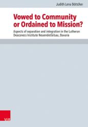 Vowed to Community or Ordained to Mission?