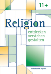 Religion entdecken - verstehen - gestalten. 11+