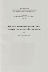 Buchcover Die Acta Alexandrinorum im Lichte neuerer und neuester Papyrusfunde