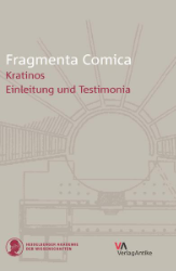 Fragmenta Comica, Band 3.1: Kratinos/Cratino, [Teil 1]