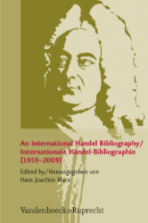 An International Handel Bibliography/Internationale Händel-Bibliographie (1959-2009)