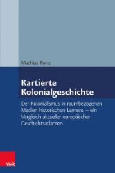 Buchcover Kartierte Kolonialgeschichte.