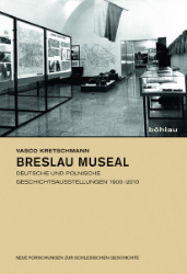 Breslau museal - Kretschmann, Vasco