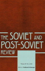 The Soviet and Post-soviet Review. Volume 48, Number 2 (2021)