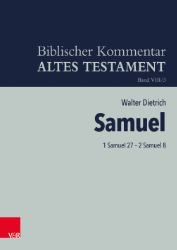 Buchcover Biblischer Kommentar Altes Testament. Band VIII: Samuel. Teilband 3: 1 Samuel 27 ...