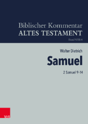 Biblischer Kommentar Altes Testament. Band VIII: Samuel. Teilband 4: 2 Samuel 9-14