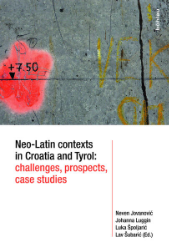 Neo-Latin contexts in Croatia and Tyrol: challenges, prospects, case studies