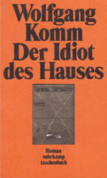 Der Idiot des Hauses