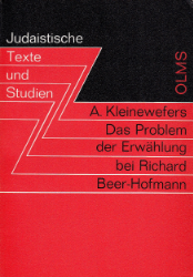 Das Problem der Erwählung bei Richard Beer-Hofmann