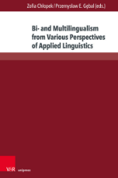 Bi- and Multilingualism from Various Perspectives of Applied Linguistics