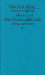 Interessenverbände in Deutschland - Ullmann, Hans-Peter