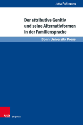 Buchcover Der attributive Genitiv und seine Alternativformen in der Familiensprache