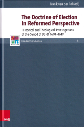 The Doctrine of Election in Reformed Perspective