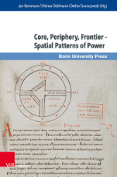 Core, Periphery, Frontier - Spatial Patterns of Power