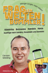 Frag den Weltenbummler! Südafrika · Botswana · Namibia · Kenia