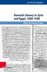 Domestic Slavery in Syria and Egypt, 1200-1500
