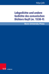 Lobgedichte und andere Gedichte des osmanischen Dichters Kesfi (m. 1538-9)