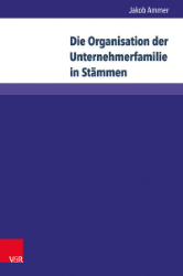 Die Organisation der Unternehmerfamilie in Stämmen