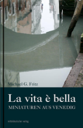 La vita è bella - Fritz, Michael G.