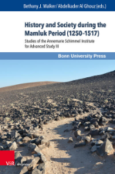 History and Society during the Mamluk Period (1250-1517). [Part III]