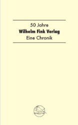 50 Jahre Wilhelm Fink Verlag