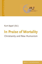 In Praise of Mortality