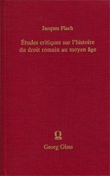 Études critiques sur l'histoire du droit romain au moyen-âge