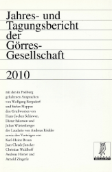 Jahres- und Tagungsbericht der Görres-Gesellschaft 2010