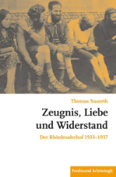 Zeugnis, Liebe und Widerstand