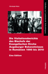 Die Gesamtvisitation der Evangelischen Kirche A. B. in Rumänien 1990-2010
