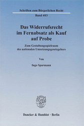 Das Widerrufsrecht im Fernabsatz als Kauf auf Probe