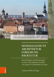 Denkmalschutz - Architekturforschung - Baukultur