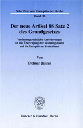 Der neue Artikel 88 Satz 2 des Grundgesetzes