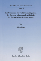 Der Grundsatz der Verhältnismäßigkeit in der Rechtsprechung des Gerichtshofs der Europäischen Gemeinschaften